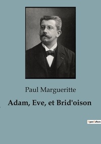 Paul Margueritte - Adam, Eve, et Brid'oison.
