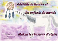 Adélaïde la licorne et les enfants du monde