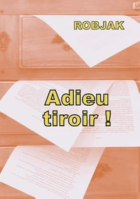 Adieu tiroir !