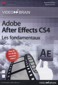 Bruno Quintin - Adobe After Effects CS4 - Les fondamentaux DVD-ROM.