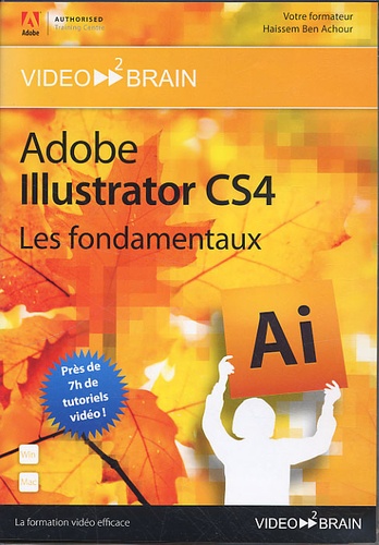 Haissem Ben Achour - Adobe Illustrator CS4 - Les fondamentaux.