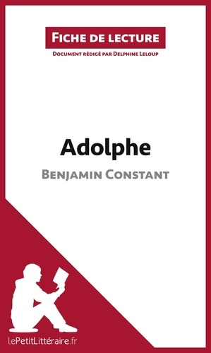 Adolphe de Benjamin Constant. Fiche de lecture