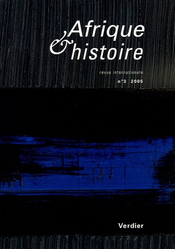 Yann Potin - Afrique & histoire N° 3, avril 2005 : .