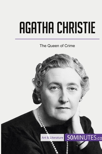 Art &amp; Literature  Agatha Christie. The Queen of Crime