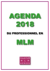 Alexandre Cauchois - Agenda 2018 du professionnel en MLM.