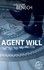 Agent Will. Ultimatum à Washington