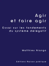 Agir et faire agir