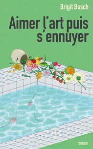 Aimer l'art puis s'ennuyer