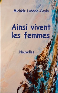 Ainsi vivent femmes