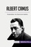 Art &amp; Literature  Albert Camus. Existentialism, the Absurd and rebellion