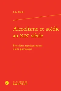 Alcoolisme et acédie au XIXe siècle