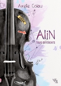 Axelle Colau - Alin - Tous différents.