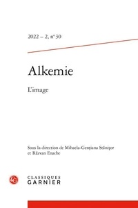  Classiques Garnier - Alkemie N° 30/2022-2 : L'image.