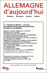 Michel Cullin et Jérôme Vaillant - Allemagne d'aujourd'hui N°158, Octobre-décembre 2001 : Le "Triangle de Weimar" a dix ans - Les relations franco-germano-polonaises, des Etats et des Régions.
