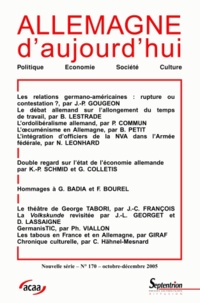  ACAA - Allemagne d'aujourd'hui N° 170 : Convergences et divergences entre la France et l'Allemagne sur la perception et l'application des décisions de Bologne et de la Sorbonne.