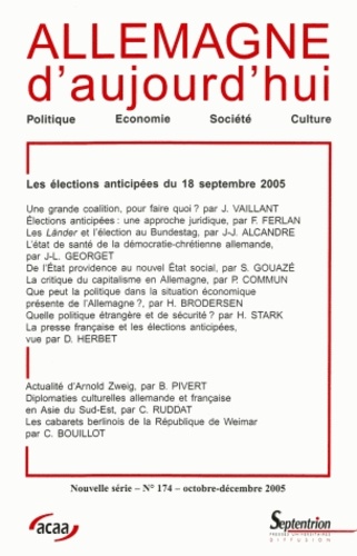 Jérôme Vaillant et Françoise Ferlan - Allemagne d'aujourd'hui N° 174, Octobre-Déce : Les élections anticipées du 18 septembre 2005.