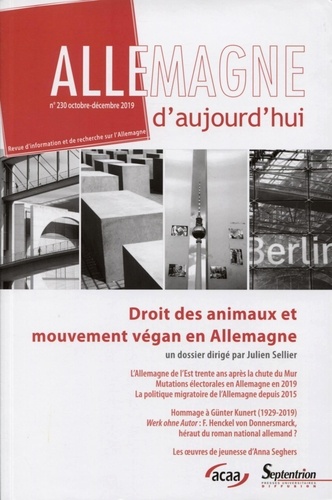 Julien Sellier - Allemagne d'aujourd'hui N° 230, octobre-décembre 2019 : Droits des animaux et mouvement végan en Allemagne.