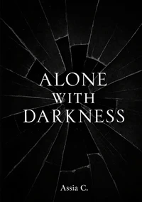 Alone with Darkness