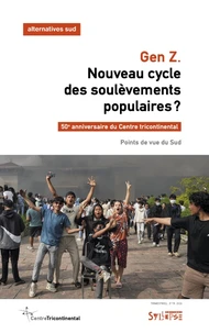Gen Z. Nouveau cycle des soulèvements populaires ?