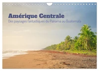 Amérique Centrale - Des paysages fantastique du Panama au Guatemala (Calendrier mural 2026 DIN A4 vertical), CALVENDO calendrier mensuel