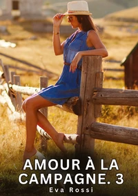Amour à la Campagne 3