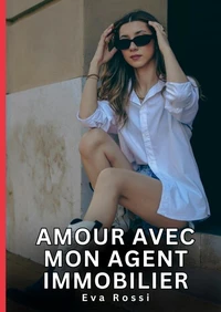 Amour avec mon agent immobilier