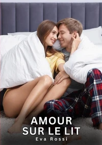 Amour sur le lit