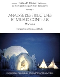 François Frey et Marc-André Studer - Analyse des structures et milieux continus - Coques.