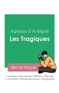 Analyse des Tragiques de Agrippa d'Aubigné