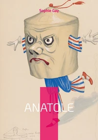 Anatole Tome 1