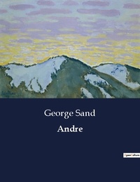 George Sand - Andre.