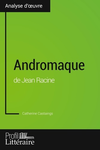 Andromaque de Jean Racine