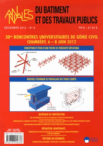 Serge Kebabtchieff - Annales du bâtiment et des travaux publics N° 6, Décembre 2012 : 30es Rencontres universitaires de génie civil, Chambéry, 6-8 juin 2012.