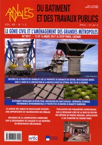 François Buyle-Bodin - Annales du bâtiment et des travaux publics Volume 69 N° 1-2 : Le génie civil et l'aménagement des grandes métropoles - 15 et 16 mars 2017 à l'ESTP Paris, Cachan.