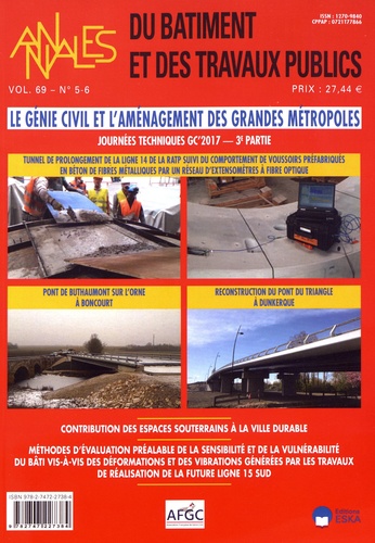François Buyle-Bodin - Annales du bâtiment et des travaux publics Volume 69 N° 5-6/2017 : Le génie civil et l'amenagement des grandes métropoles - Journées techniques GC'2017 (3e partie).
