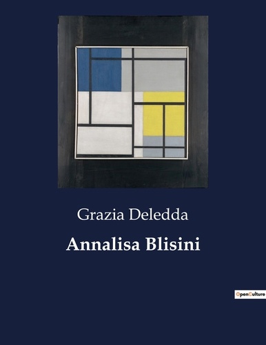 Grazia Deledda - Annalisa Blisini.
