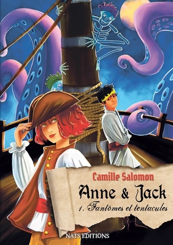 Anne et Jack Tome 1 Fantômes et tentacules