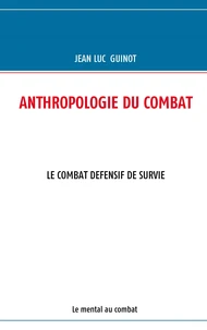 Anthropologie du combat
