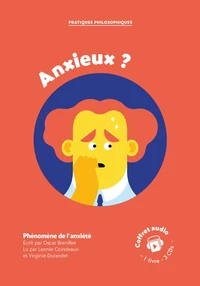 Anxieux ?