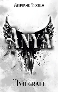 Anya L'intégrale de la trilogie
