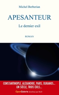 Michel Berberian - Apesanteur - Le dernier exil.