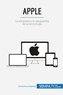  50Minutos - Business Stories  : Apple - La empresa a la vanguardia de la tecnología.