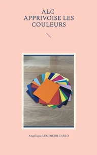 Apprivoise les couleurs
