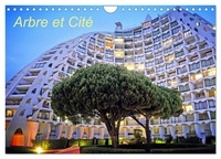 Patrice Thébault - CALVENDO Places  : Arbre et Cité (Calendrier mural 2024 DIN A4 vertical), CALVENDO calendrier mensuel - Les arbres dans nos paysages urbains.