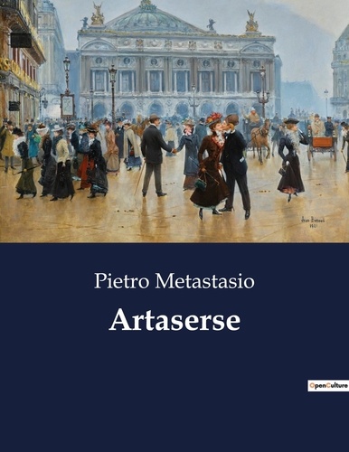 Pietro Metastasio - Classici della Letteratura Italiana  : Artaserse - 7167.