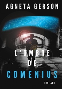 Agneta Gerson - Arthémis Tome 2 : L'ombre de Comenius.