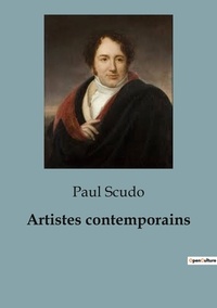 Paul Scudo - Philosophie  : Artistes contemporains.