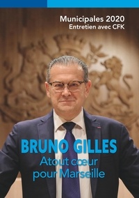Bruno Gilles - Atout coeur pour Marseille.