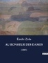 Emile Zola - Au bonheur des dames - (1883).