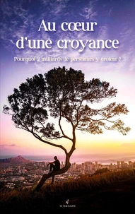 Au coeur d'une croyance